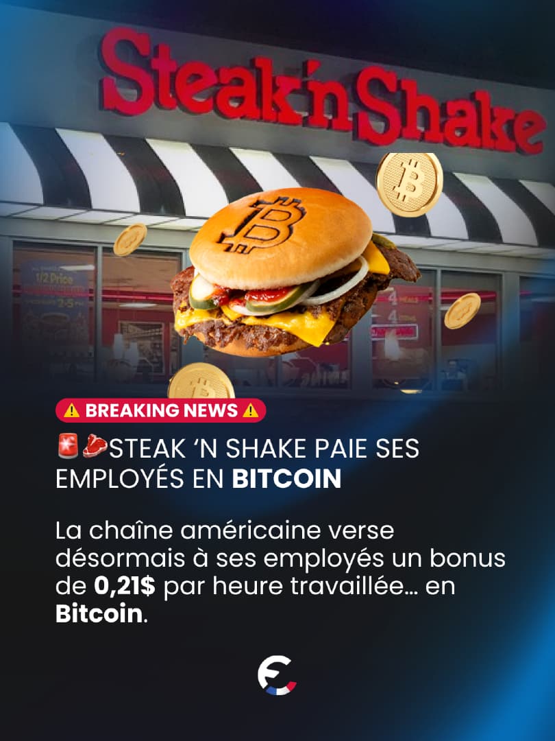 🥩 STEAK ‘N SHAKE PAIE EN BITCOIN La chaîne américaine verse désormais...